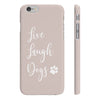 Live, Laugh, Dogs - Slim Phone Cases